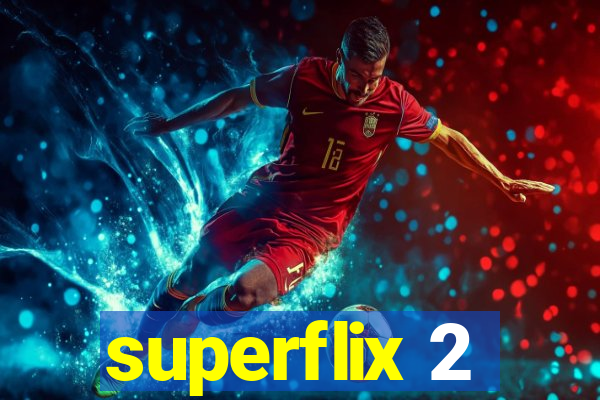 superflix 2